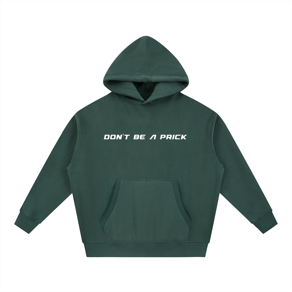 DON'T BE A PRICK - Short Boxy Fit